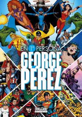EN PRIMERA PERSONA GEORGE PEREZ