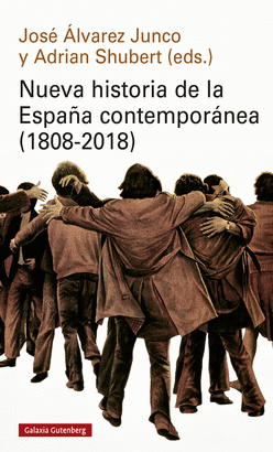 NUEVA HISTORIA DE LA ESPAÑA CONTEMPORANEA 1808-2018