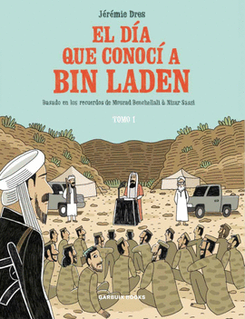 DIA QUE CONOCI A BIN LADEN EL