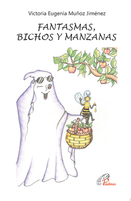 FANTASMAS BICHOS Y MANZANAS