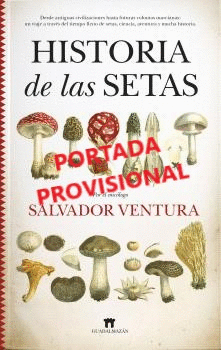 HISTORIA DE LAS SETAS