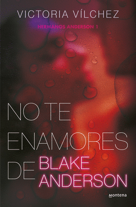 NO TE ENAMORES DE BLAKE ANDERSON