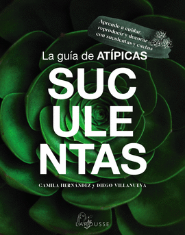GUÍA DE ATÍPICAS SUCULENTAS LA