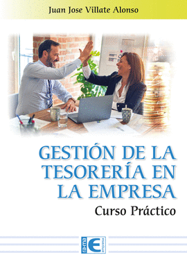 GESTION DE LA TESORERÍA EN LA EMPRESA CURSO PRACTICO