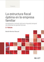 ESTRUCTURA FISCAL OPTIMA EN LA EMPRESA FAMILIAR LA