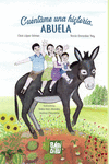 CUENTAME UNA HISTORIA ABUELA