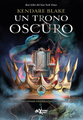 TRONO OSCURO UN (TRES CORONAS OSCURAS 2)