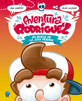 AVENTURA RODRIGUEZ EN BUSCA DE LA JOYA PERDIDA