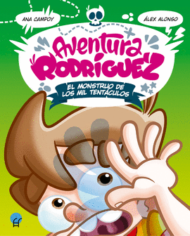 AVENTURA RODRIGUEZ EL MONSTRUO DE LOS MIL TENTACULOS