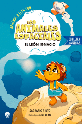 ANIMALES ESPACIALES 01 EL LEON IGNACIO