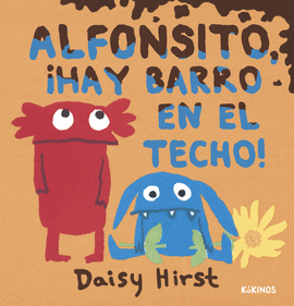 ALFONSITO HAY BARRO EN EL TECHO