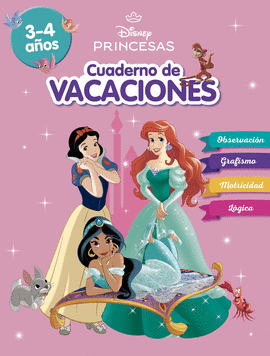 PRINCESAS DISNEY CUADERNO DE VACACIONES 3 - 4 AÑOS