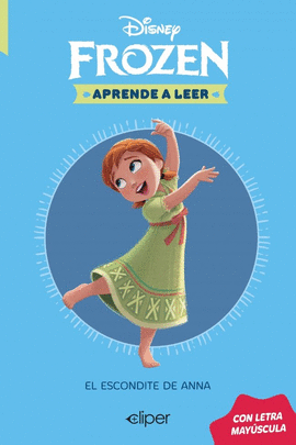 DISNEY APRENDE A LEER CON LETRA MAYUSCULA 03 EL ESCONDITE DE ANNA