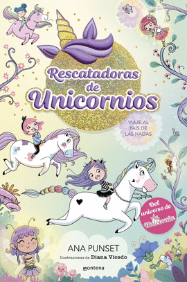 RESCATADORAS DE UNICORNIOS 02 VIAJE AL PAIS DE LASHADAS