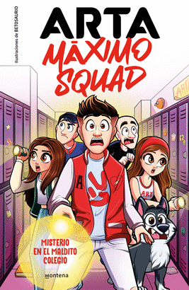 ARTA MAXIMO SQUAD 01 MISTERIO EN EL MALDITO COLEGIO
