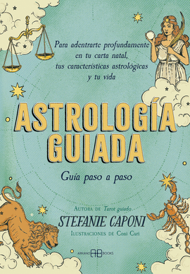 ASTROLOGÍA GUIADA GUÍA PASO A PASO