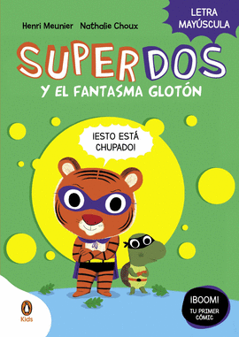 SUPERDOS 3 Y EL FANTASMA GLOTON