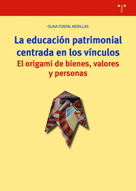 EDUCACION PATRIMONIAL CENTRADA EN LOS VINCULOS LA