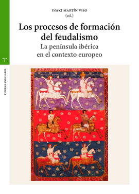 PROCESOS DE FORMACION DEL FEUDALISMO LOS
