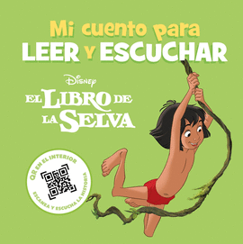 LIBRO DE LA SELVA MI CUENTO PARA LEER Y ESCUCHAR