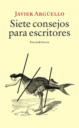 SIETE CONSEJOS PARA ESCRITORES