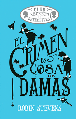 CRIMEN ES COSA DE DAMAS EL