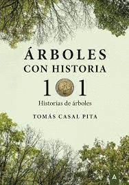 ARBOLES CON HISTORIA