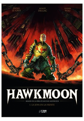 HAWKMOON N 01 LA JOYA EN LA FRENTE