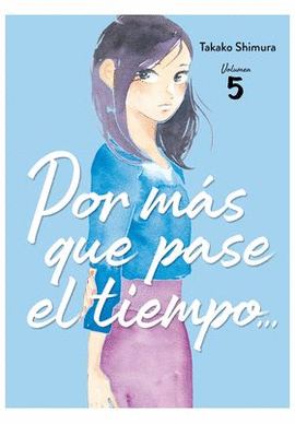 POR MAS QUE PASE EL TIEMPO N 05