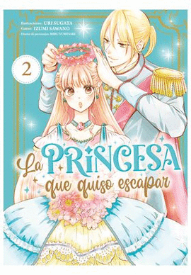 PRINCESA QUE QUISO ESCAPAR LA N 02