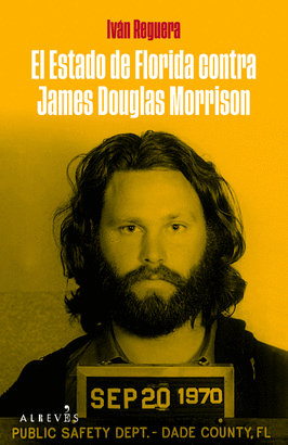 ESTADO DE FLORIDA CONTRA JAMES DOUGLAS MORRISON EL