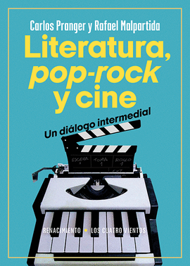 LITERATURA POP-ROCK Y CINE UN DIALOGO INTERMEDIAL
