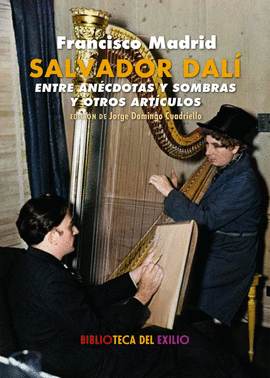 SALVADOR DALI ENTRE ANECDOTAS Y SOMBRAS Y OTROS ARTICULOS