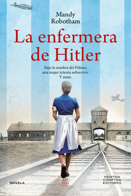 ENFERMERA DE HITLER LA