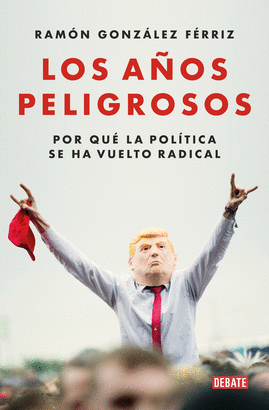 AÑOS PELIGROSOS LOS