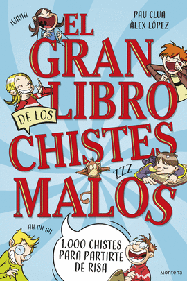 GRAN LIBRO DE LOS CHISTES MALOS EL