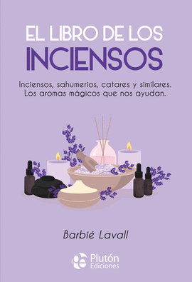 LIBRO DE LOS INCIENSOS EL
