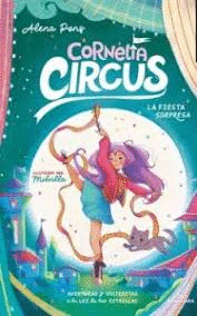 CORNELIA CIRCUS 02 LA FIESTA SORPRESA