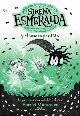 SIRENA ESMERALDA 03 Y EL TESORO PERDIDO