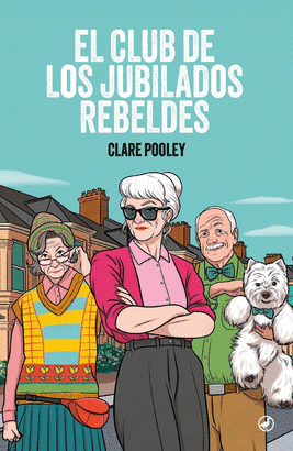 CLUB DE LOS JUBILADOS REBELDES EL