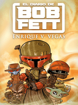 DIARIO DE BOB FETT EL