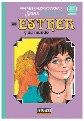 ESTHER Y SU MUNDO N 02 SERIE TURQUESA