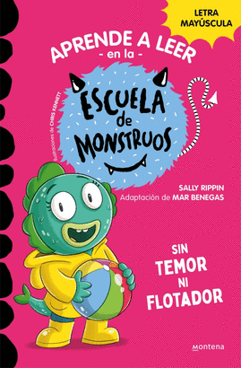 ESCUELA DE MONSTRUOS 18 SIN TEMOR NI FLOTADOR