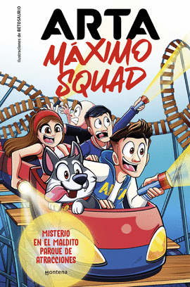 ARTA MAXIMO SQUAD 03 MISTERIO EN EL MALDITO PARQUE DE ATRACCIONES