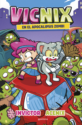 VICNIX 5 EN EL APOCALIPSIS ZOMBIE