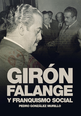 GIRON FALANGE Y FRANQUISMO SOCIAL