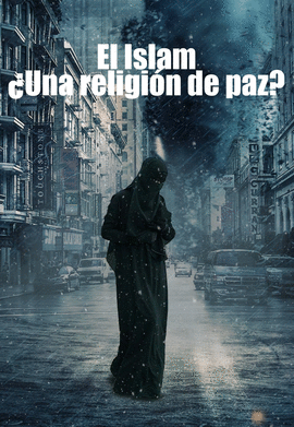 ISLAM UNA RELIGION DE PAZ EL