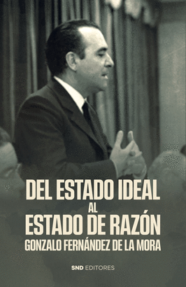 DEL ESTADO IDEAL AL ESTADO DE LA RAZÓN
