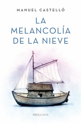 MELANCOLIA DE LA NIEVE LA