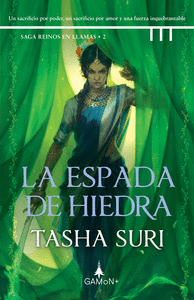 ESPADA DE HIEDRA REINOS EN LLAMAS LA